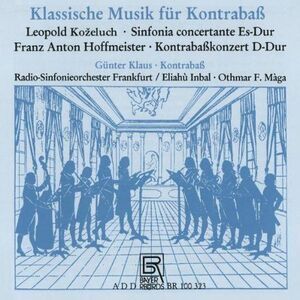 Kozeluch / Hoffmeister / Klaus / Inbal / Maga - Classical Music for Double Bass